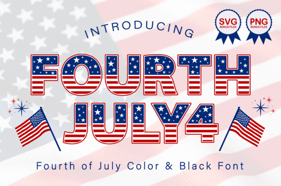 Fourth July: A Font for Patriotic Design