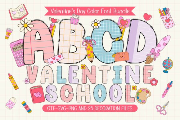 Valentine School: A Font for Heartfelt Education Designs