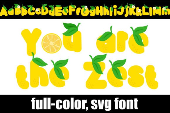You Are The Zest: A Zesty Lemon SVG Font